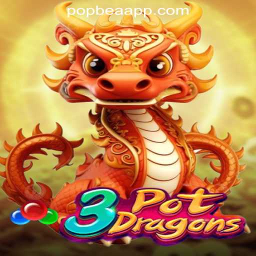 Discovering the Exciting World of 3PotDragons in POPBEA Oficial Slots Brasil #1